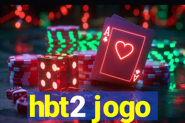 hbt2 jogo